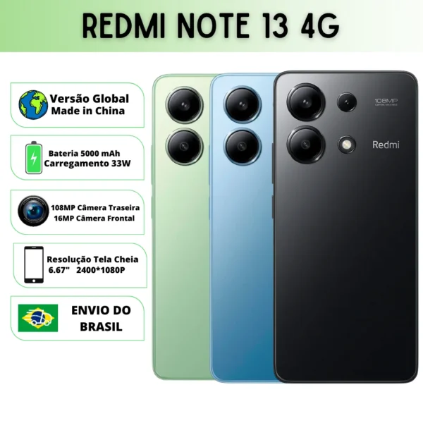 Xiaomi Redmi Note 13 Versão Global | Smartphone 4G , ROM Global , Câmera 108MP , Carregador 33W